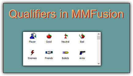 Screenshot for An Introduction to Qualifiers in Multimedia Fusion 2 and Clickteam Fusion